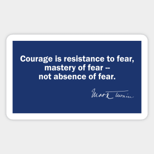 Mark Twain Quote Defining Courage Magnet